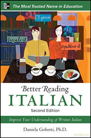 Better Reading Italian, 2nd Edition - Daniela Gobetti [KSIĄŻKA]