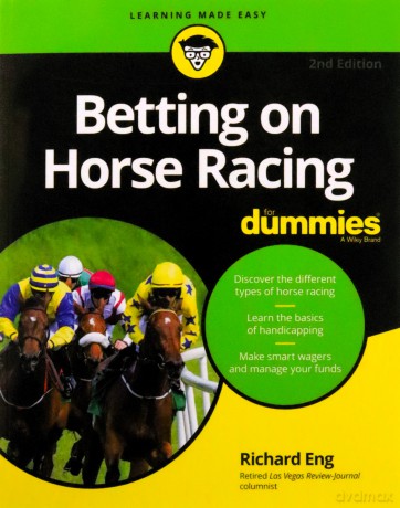 Betting on Horse Racing For Dummies - Richard Eng [KSIĄŻKA]