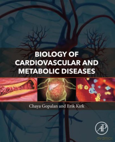 Biology of Cardiovascular and Metabolic Diseases - Chaya Gopalan [KSIĄŻKA]