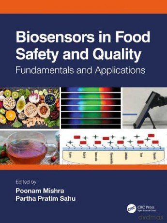 Biosensors in Food Safety and Quality: Fundamentals and Applications - Poonam Mishra [KSIĄŻKA]