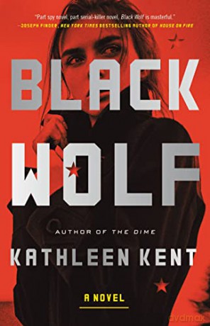 Black Wolf - Kathleen Kent [KSIĄŻKA]