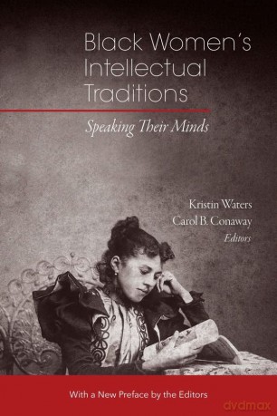 Black Women's Intellectual Traditions - Speaking Their Minds - Kristin Waters [KSIĄŻKA]