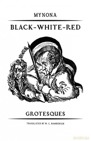 Black-White-Red: Grotesques - Mynona [KSIĄŻKA]