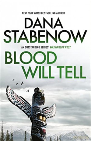 Blood Will Tell: Volume 6 - Dana Stabenow [KSIĄŻKA]
