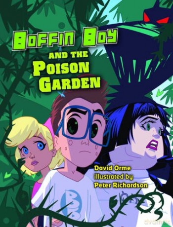 Boffin Boy and the Poison Garden: Set 3 - David Orme [KSIĄŻKA]