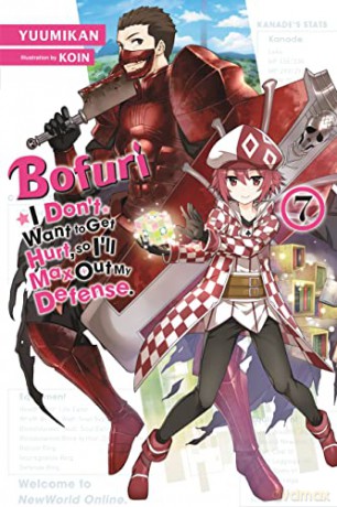 Bofuri: I Don't Want to Get Hurt, so I'll Max Out My Defense., Vol. 7 LN - Yuumikan [KSIĄŻKA]