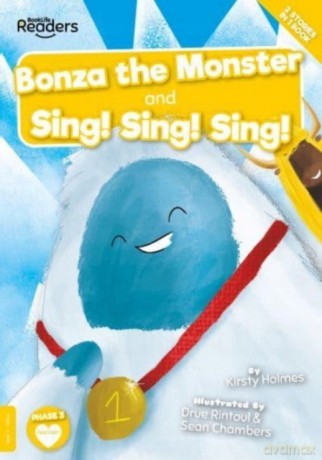 Bonza the Monster and Sing! Sing! Sing! - Kirsty Holmes [KSIĄŻKA]