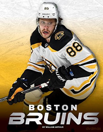 Boston Bruins - William Arthur [KSIĄŻKA]