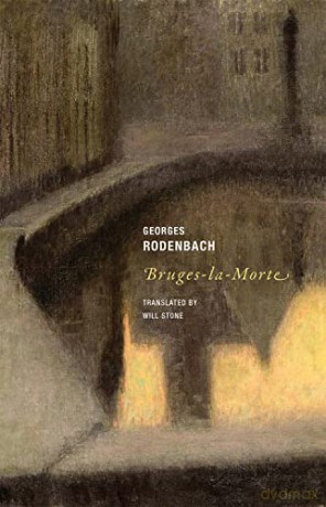 Bruges-La-Morte: Georges Rodenbach - Georges Rodenbach [KSIĄŻKA]