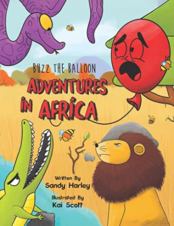 Buzz the Balloon: Adventures in Africa - Sandy Harley [KSIĄŻKA]