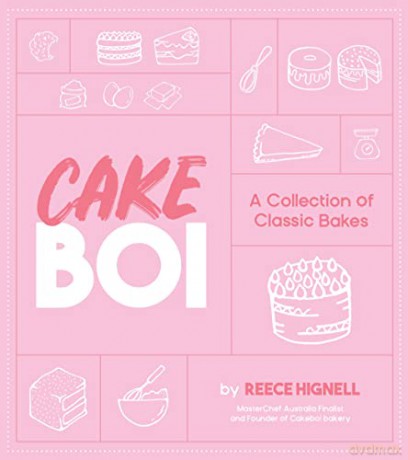 Cakeboi: A Collection of Classic Bakes - Reece Hignell [KSIĄŻKA]