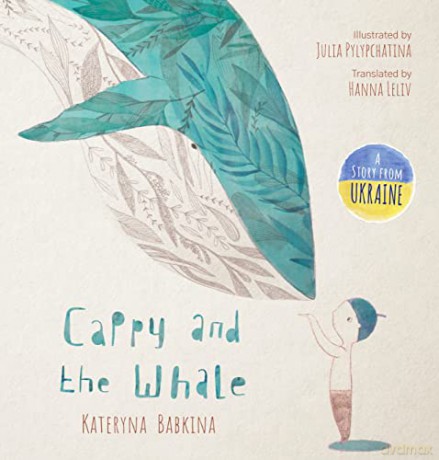 Cappy and the Whale - Kateryna Babkina [KSIĄŻKA]