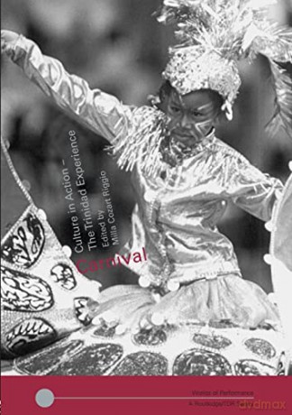 Carnival: Culture in Action - The Trinidad Experience - Milla Cozart Riggio [KSIĄŻKA]