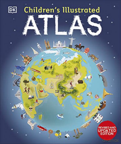 Children's Illustrated Atlas: Revised and Updated Edition [KSIĄŻKA]