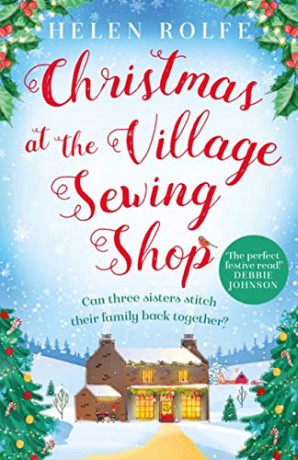 Christmas at the Village Sewing Shop - Helen Rolfe [KSIĄŻKA]