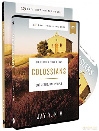 Colossians Study Guide with DVD: One Jesus, One People - Jay Y. Kim [KSIĄŻKA]
