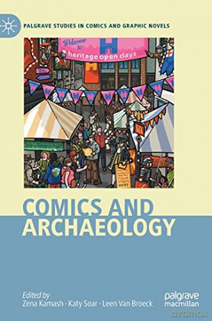 Comics and Archaeology - Zena Kamash [KSIĄŻKA]