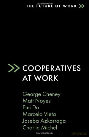 Cooperatives at Work - George Cheney [KSIĄŻKA]
