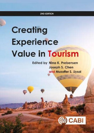 Creating Experience Value in Tourism - Nina K Prebensen [KSIĄŻKA]