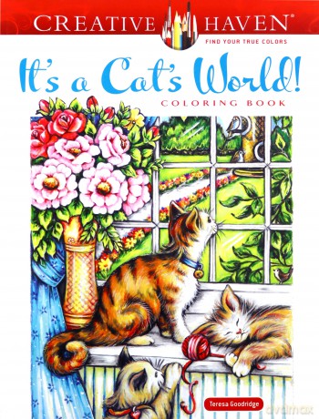 Creative Haven It's a Cat's World! Coloring Book - Goodridge Teresa [KSIĄŻKA]