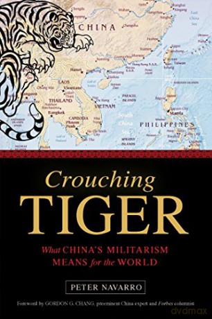 Crouching Tiger: What China's Militarism Means for the World - Peter Navarro [KSIĄŻKA]