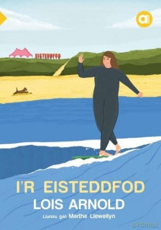 Cyfres Amdani: i'r Eisteddfod - Lois Arnold [KSIĄŻKA]