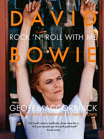 David Bowie: Rock 'n' Roll with Me - Geoff MacCormack [KSIĄŻKA]