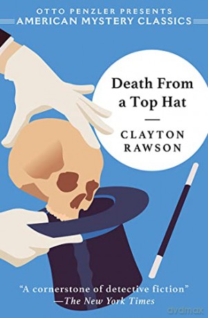 Death from a Top Hat: 0 - Clayton Rawson [KSIĄŻKA]