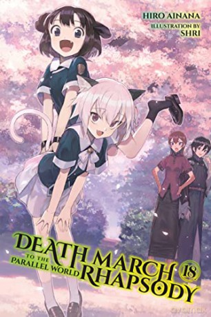 Death March to the Parallel World Rhapsody, Vol. 18 - Hiro Ainana [KSIĄŻKA]