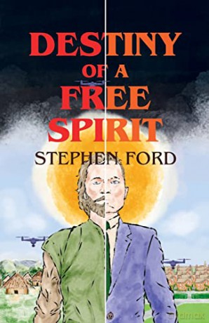 Destiny of a Free Spirit - Stephen Ford [KSIĄŻKA]