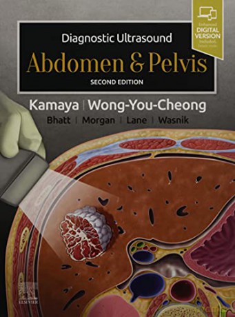 Diagnostic Ultrasound: Abdomen and Pelvis - Aya Kamaya MD FSRU FSAR [KSIĄŻKA]