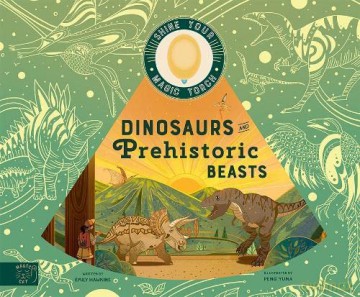 Dinosaurs and Prehistoric Beasts: Includes Magic Torch Which Illuminates More Than 50 Dinosaurs and Prehistoric Beasts - Emily Hawkins [KSIĄŻKA]