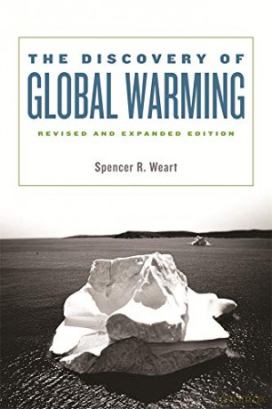 Discovery of Global Warming, revised and expanded edition - Weart [KSIĄŻKA]