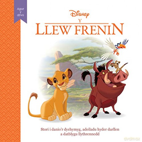 Disney Agor y Drws: Y Llew Frenin | Welsh edition of The Lion King | Disney | Hyder darllen | Datblygu llythrennedd | Fframwaith Llythrennedd Genedlaethol | Cymraeg | Welsh - Disney [KSIĄŻKA]