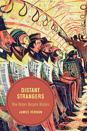 Distant Strangers: How Britain Became Modern: 9 - Vernon [KSIĄŻKA]