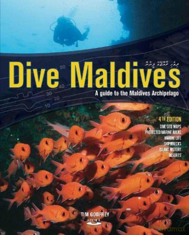 Dive Maldives: A Guide to the Maldives Archipelago - Tim Godfrey [KSIĄŻKA]