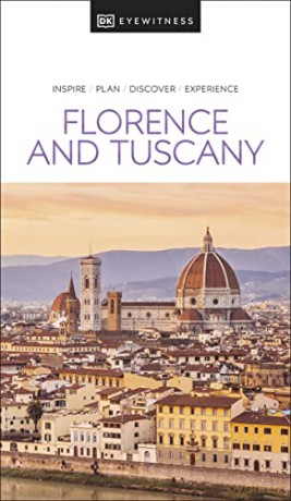 DK Eyewitness Florence and Tuscany - DK Eyewitness [KSIĄŻKA]