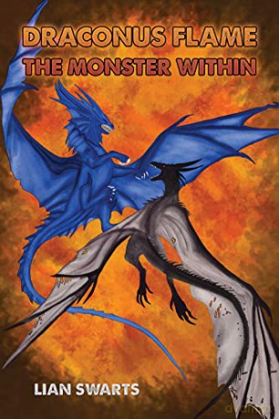 Draconus Flame: The Monster Within - Lian Swarts [KSIĄŻKA]