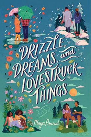 Drizzle, Dreams, And Lovestruck Things - Prasad [KSIĄŻKA]