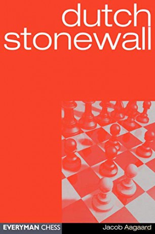 Dutch Stonewall - Jacob Aagaard [KSIĄŻKA]