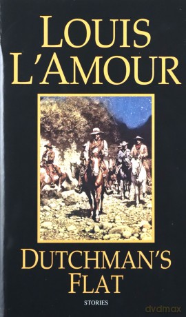 Dutchman's Flat: Stories - Louis L'Amour [KSIĄŻKA]