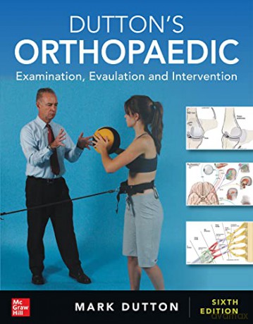 Dutton's Orthopaedic: Examination, Evaluation and Intervention, Sixth Edition - Mark Dutton [KSIĄŻKA]