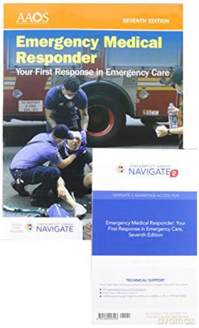 Emergency Medical Responder: Your First Response in Emergency Care includes Navigate Advantage Access - American Academy of Orthopaedic Surgeons (AAOS) [KSIĄŻKA]