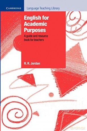 English for Academic Purposes: A Guide and Resource Book for Teachers - R. R. Jordan [KSIĄŻKA]