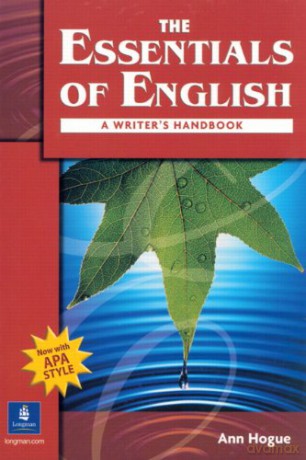 ESSENTIALS OF ENGLISH N/E BOOK WITH APA STYLE 150090: A Writer's Handbook - Ann Hogue [KSIĄŻKA]