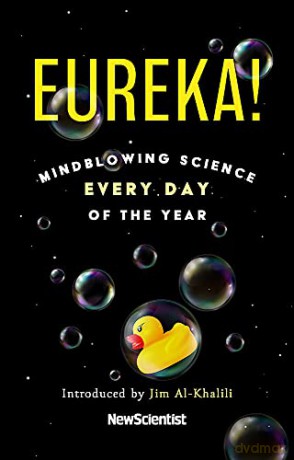 Eureka!: Mindblowing Science Every Day of the Year - New Scientist [KSIĄŻKA]