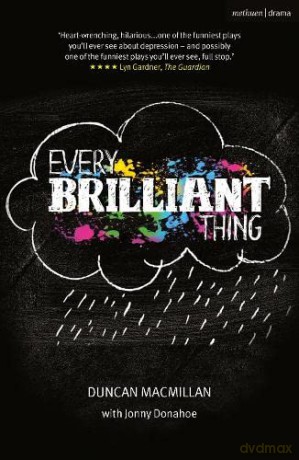 Every Brilliant Thing: 7 - Duncan Macmillan [KSIĄŻKA]