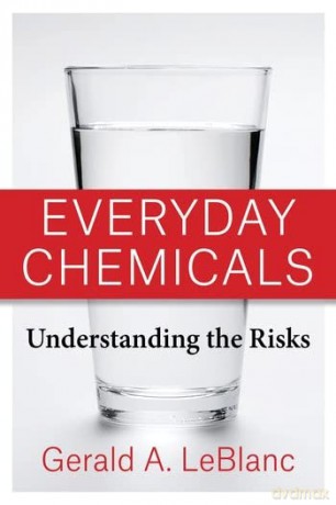 Everyday Chemicals: Understanding the Risks - Gerald A. LeBlanc [KSIĄŻKA]
