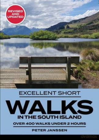 Excellent Short Walks in the South Island - Peter Janssen [KSIĄŻKA]