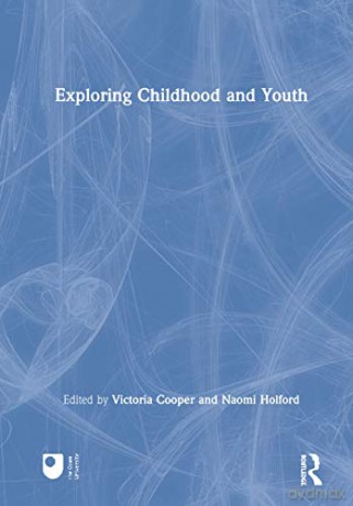 Exploring Childhood and Youth - Victoria Cooper [KSIĄŻKA]